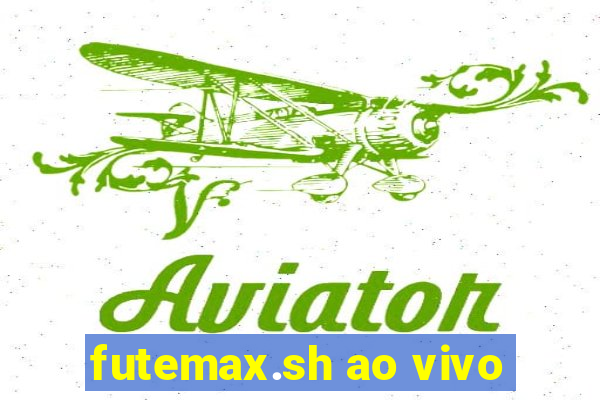 futemax.sh ao vivo